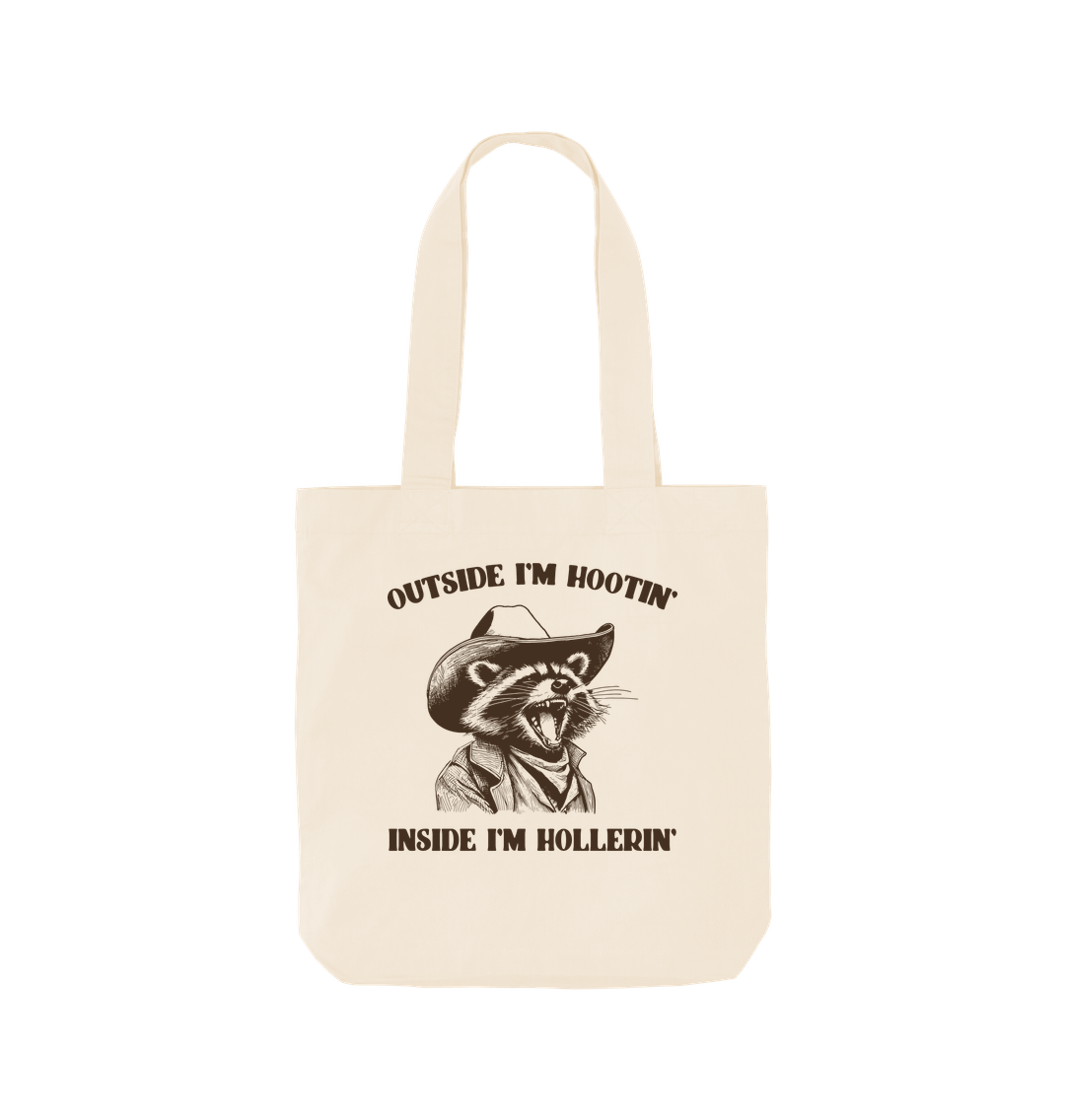 Natural Outside I'm Hootin' Inside I'm Hollerin' Organic Cotton Tote Bag