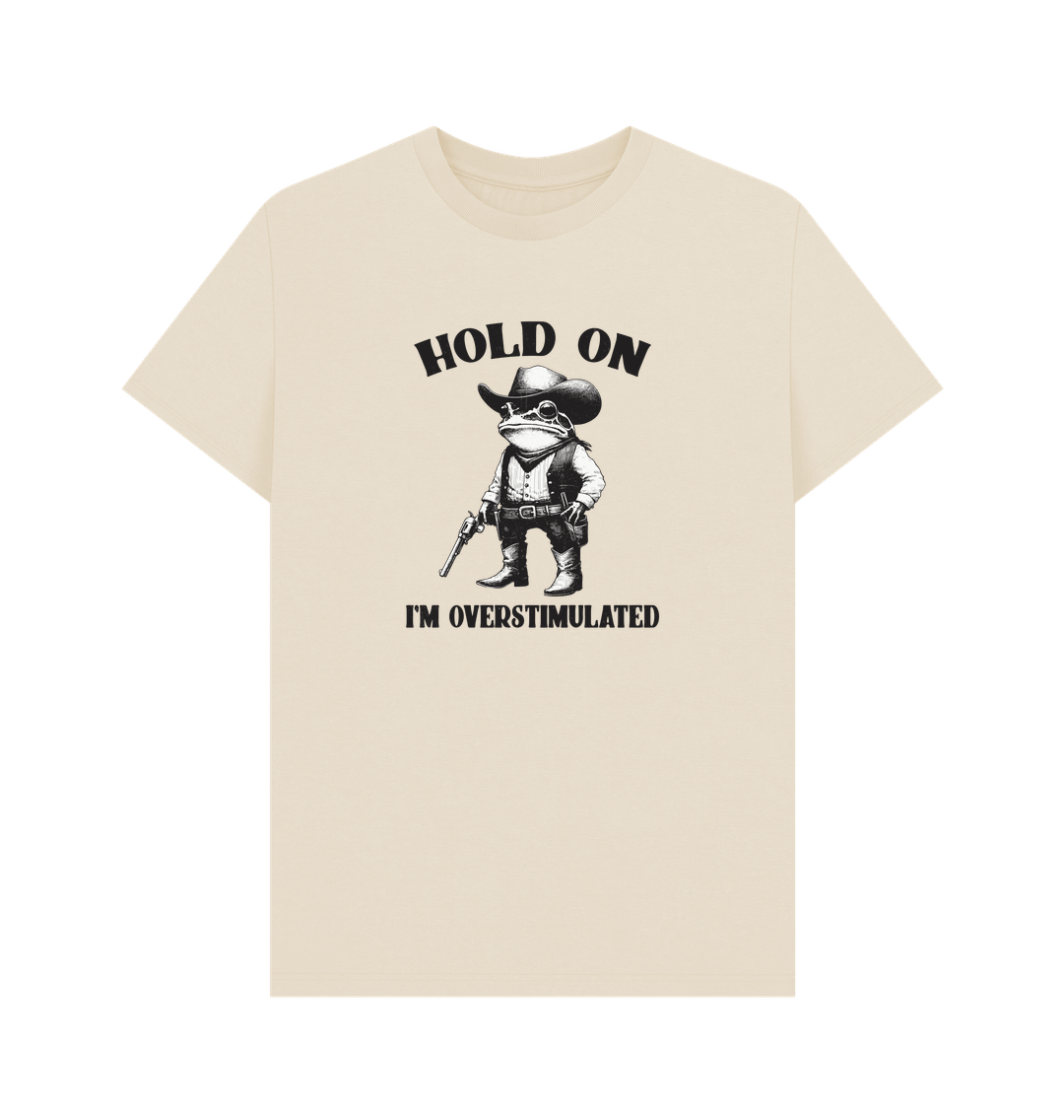 Oat Hold On I'm Overstimulated Cotton T-shirt