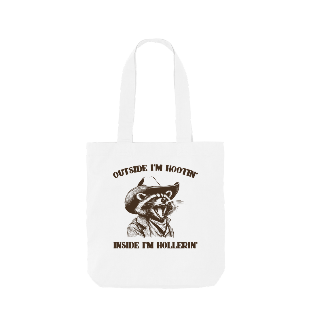 White Outside I'm Hootin' Inside I'm Hollerin' Organic Cotton Tote Bag