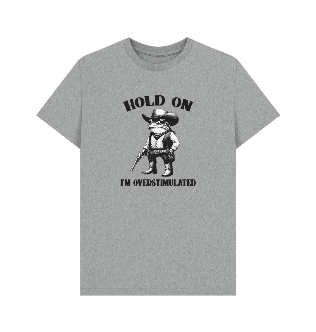 Athletic Grey Hold On I'm Overstimulated Cotton T-shirt