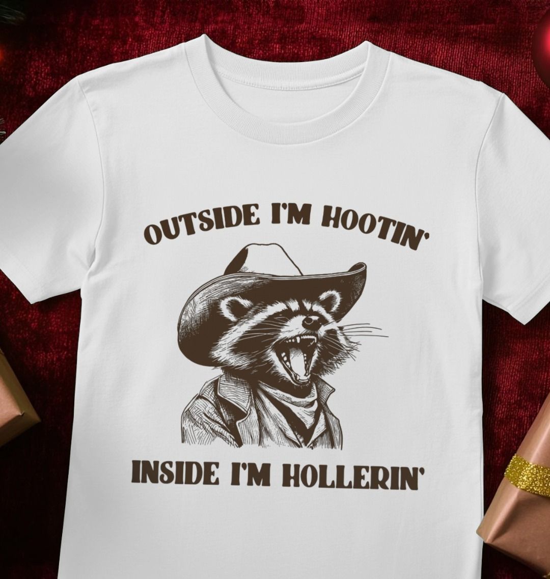 Outside I'm Hootin' Inside I'm Hollerin' Cotton T-shirt