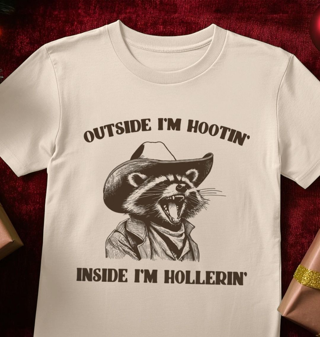 Outside I'm Hootin' Inside I'm Hollerin' Cotton T-shirt