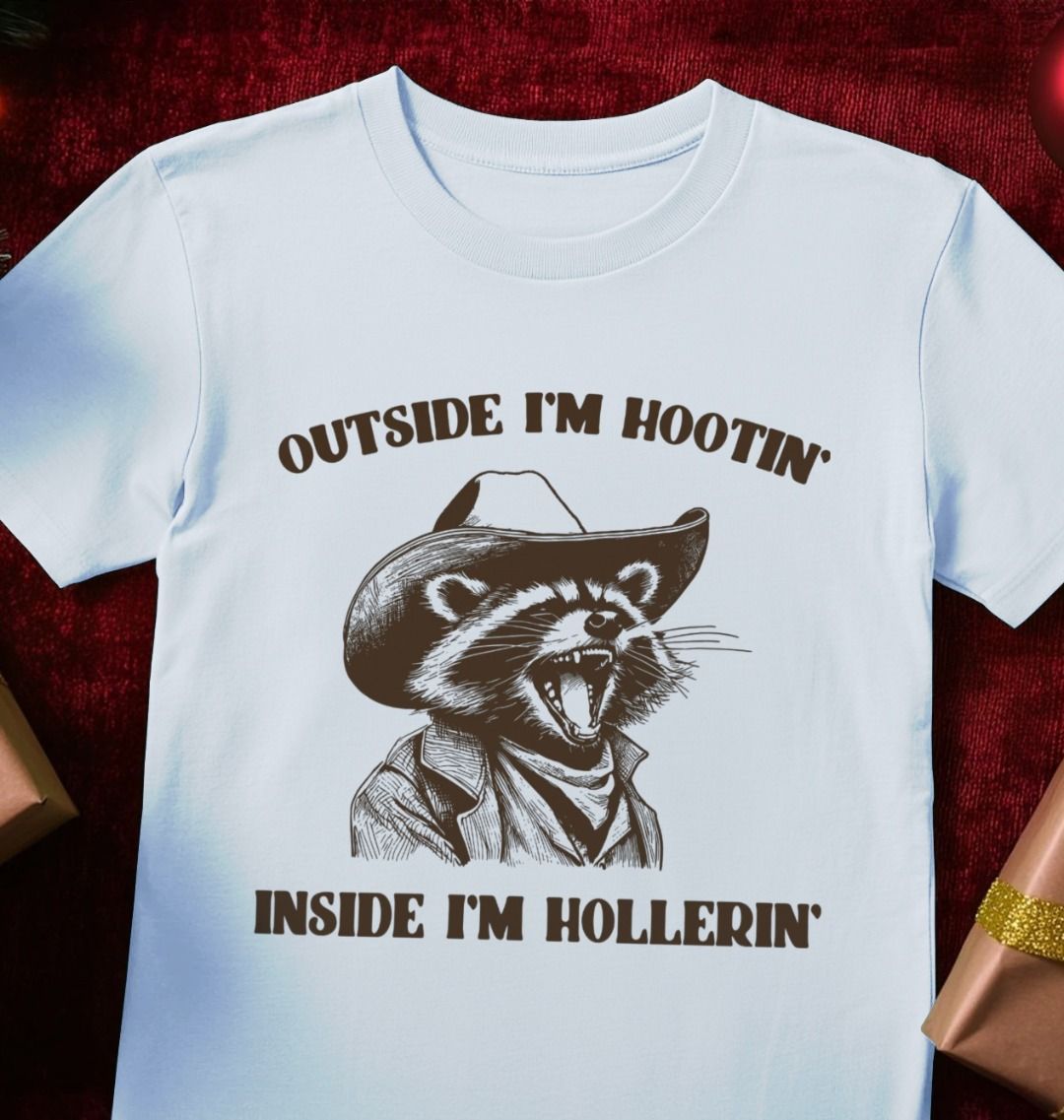 Outside I'm Hootin' Inside I'm Hollerin' Cotton T-shirt