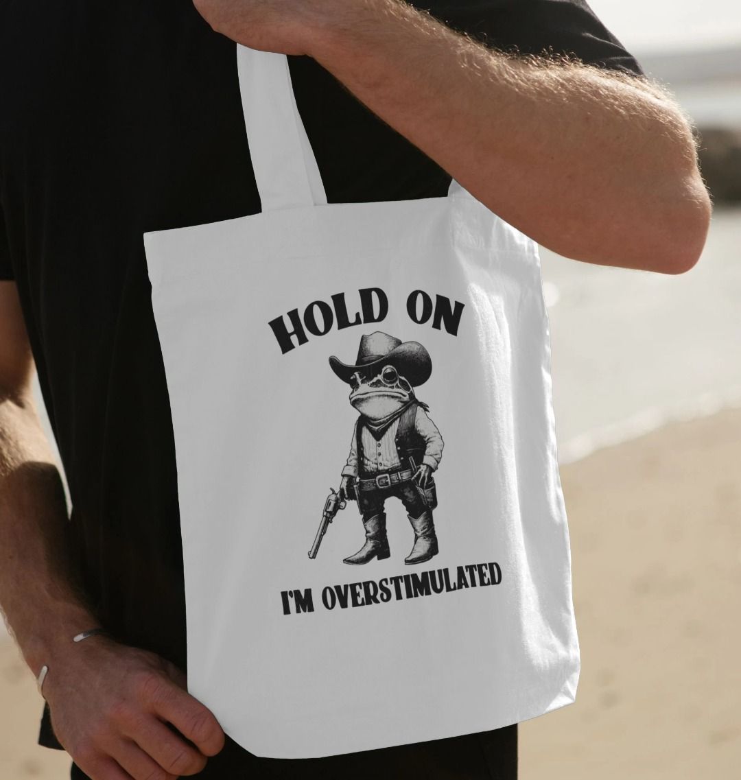 Hold On I'm Overstimulated Organic Cotton Tote Bag