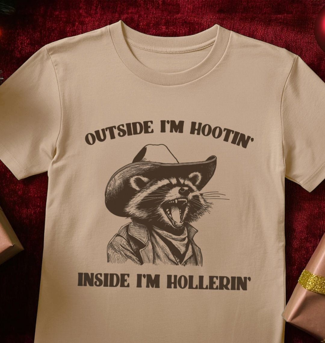 Outside I'm Hootin' Inside I'm Hollerin' Cotton T-shirt